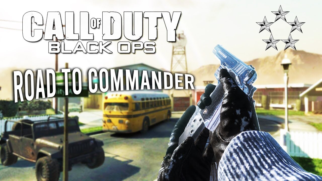 BLACK OPS 1 IN 2022: Road to Commander: Episode 7