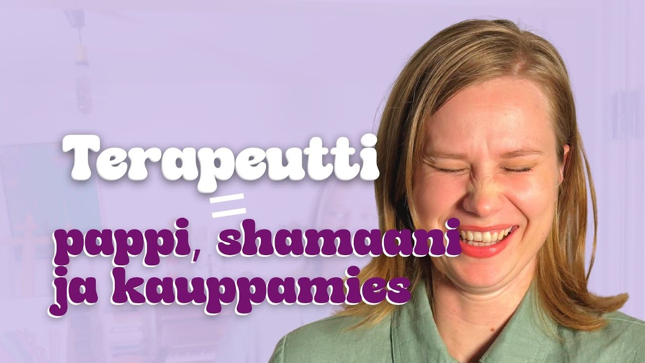 Terapeutti pappina, shamaanina ja kauppiaana