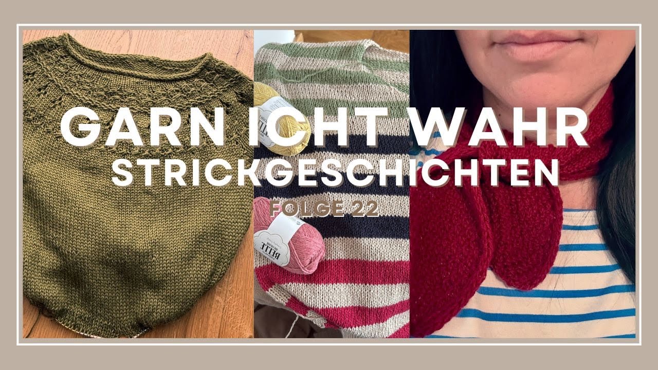 Video Strickpodcast No.22 - 2 neue Oberteile, Sommersocken und ein toller Gewinn von Muud.