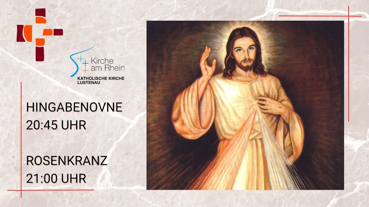 19.01.2026  20:45 Uhr Novene / 21:00 Uhr Rosenkranz - Erlöserkirche Lustenau Rheindorf