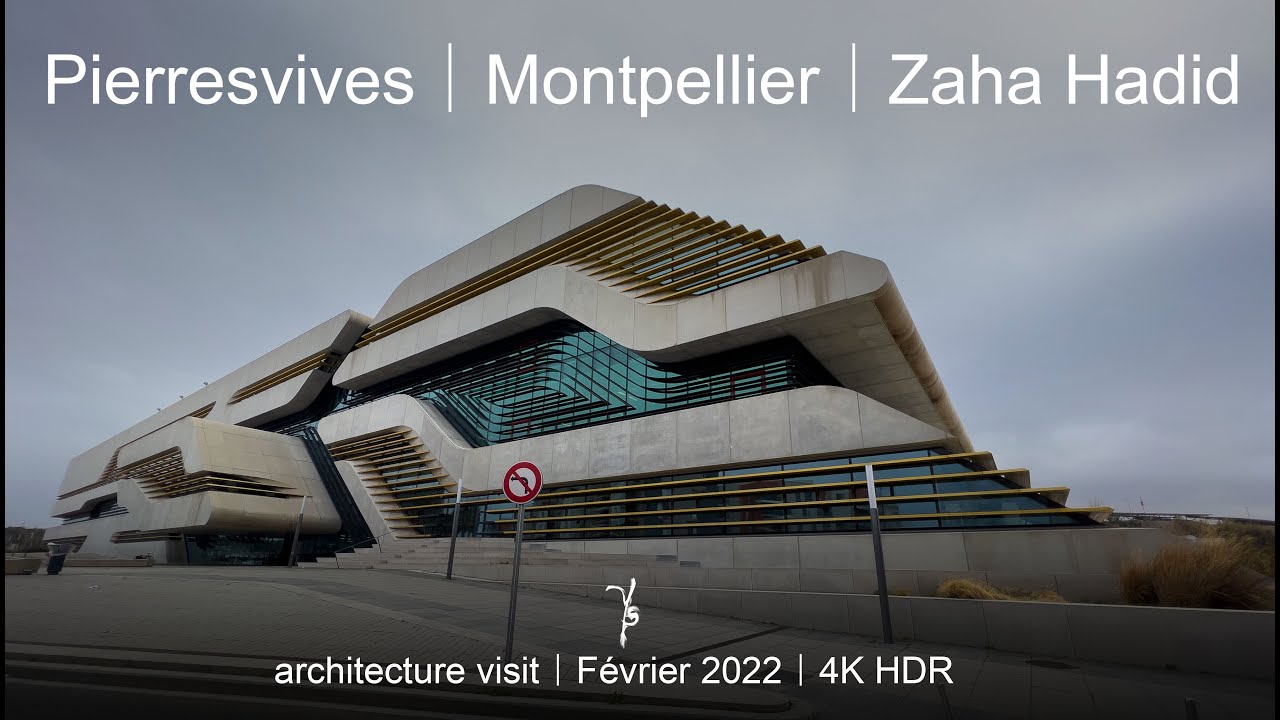 Pierresvives｜Montpellier｜Zaha Hadid｜architecture visit｜4K HDR