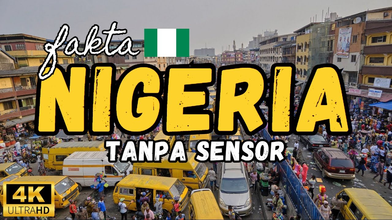 Fakta Unik Nigeria yang Membuatmu Terkagum-Kagum: Mengenal Keunikan Negeri Ini