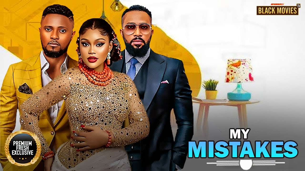 MY MISTAKES (MAURICE SAM,CHIOMA NWAOHA,FREDERICK LEONAD)Latest Nigerian Movie 2025