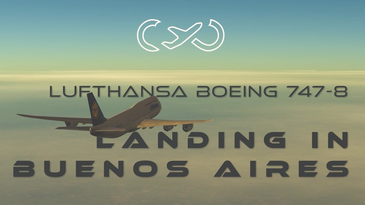 Landing in Buenos Aires (EZE) | Lufthansa Boeing 747-8 | Full approach in Infinite Flight