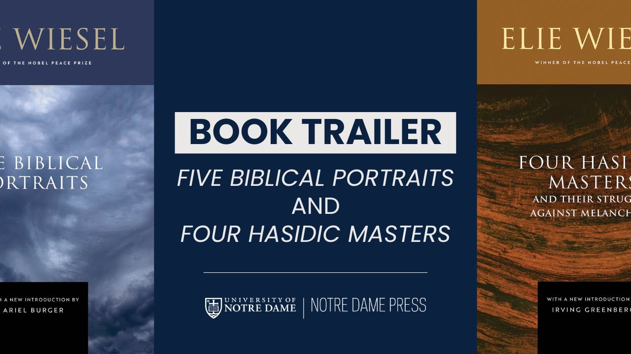 FIVE BIBLICAL PORTRAITS and FOUR HASIDIC MASTERS AND THEIR STRUGGLE AGAINST MELANCHOLY