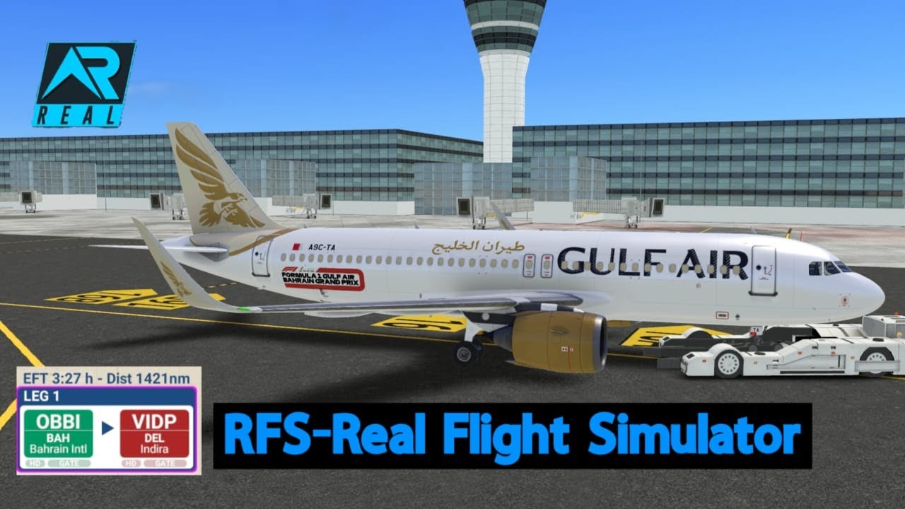 RFS - Real Flight Simulator - Bahrain to Delhi||Full Flight||A321 Neo|Gulf Air||FullHD|RealRoute