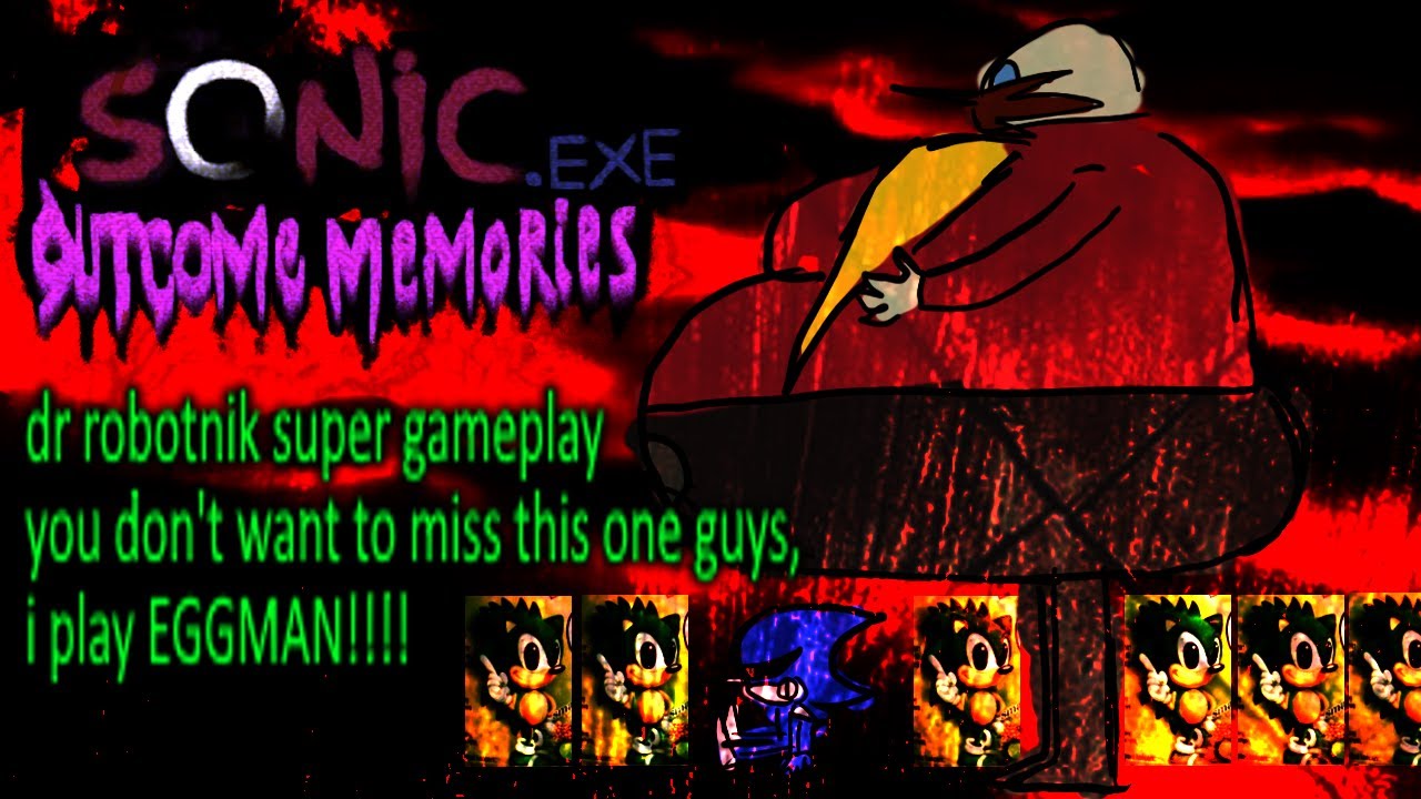 Outcome Memories: EGGMAN, THE FAT GENIUS