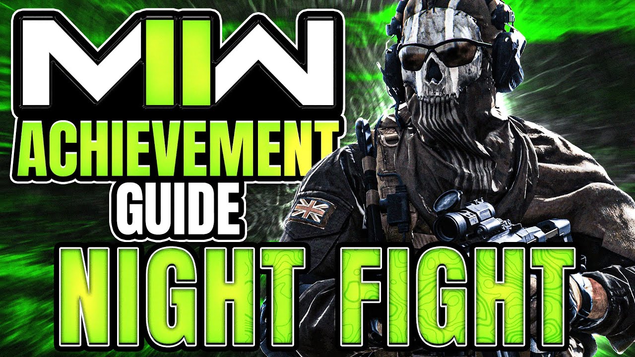 Modern Warfare 2 - NIGHT FIGHT Achievement Guide (COD MW2)