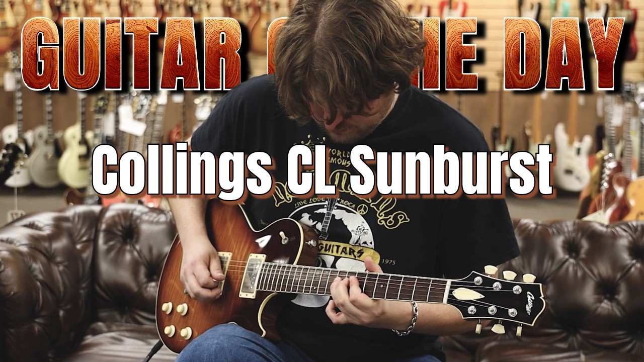 Collings CL Sunburst | Guitar of the Day