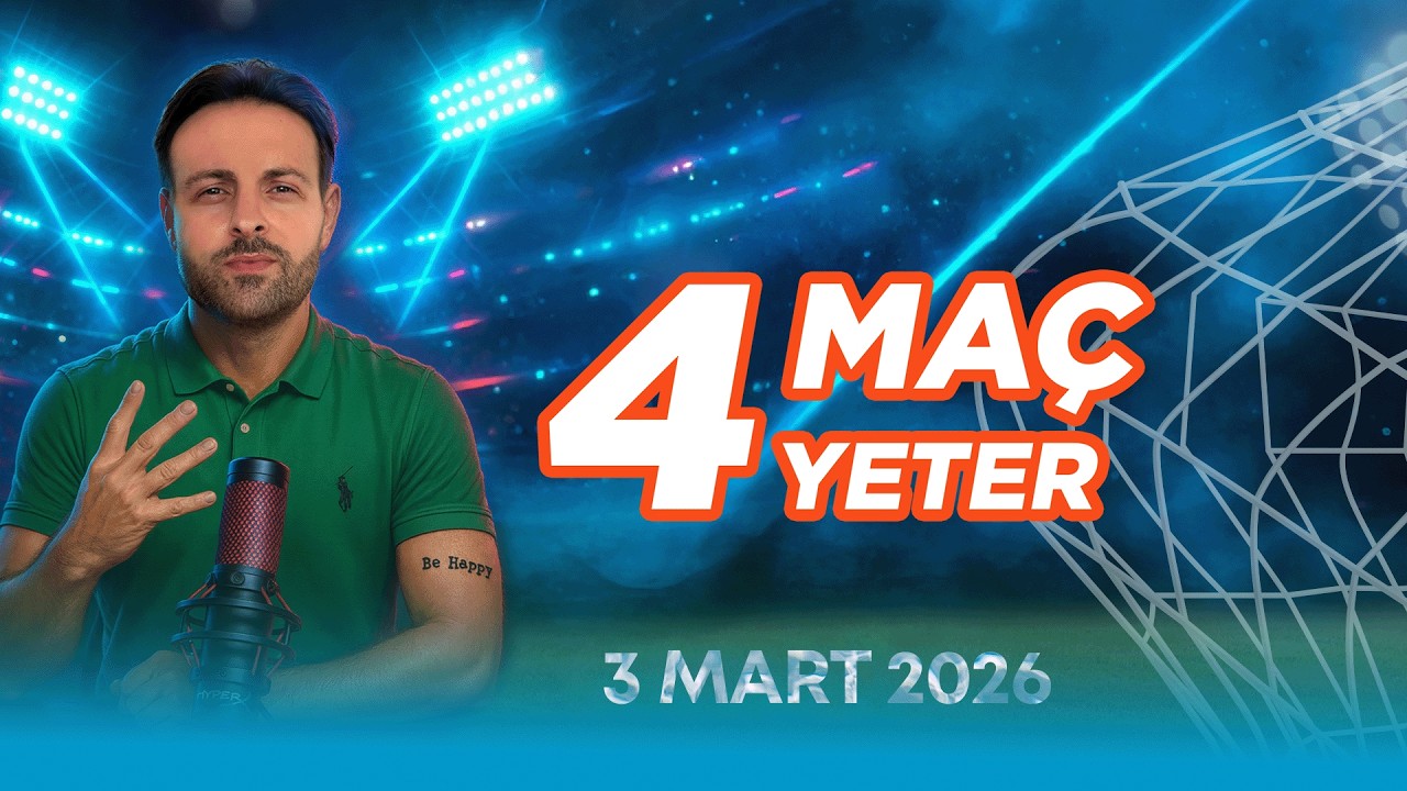 3 MART 2026 MA&Ccedil; ANALİZİ