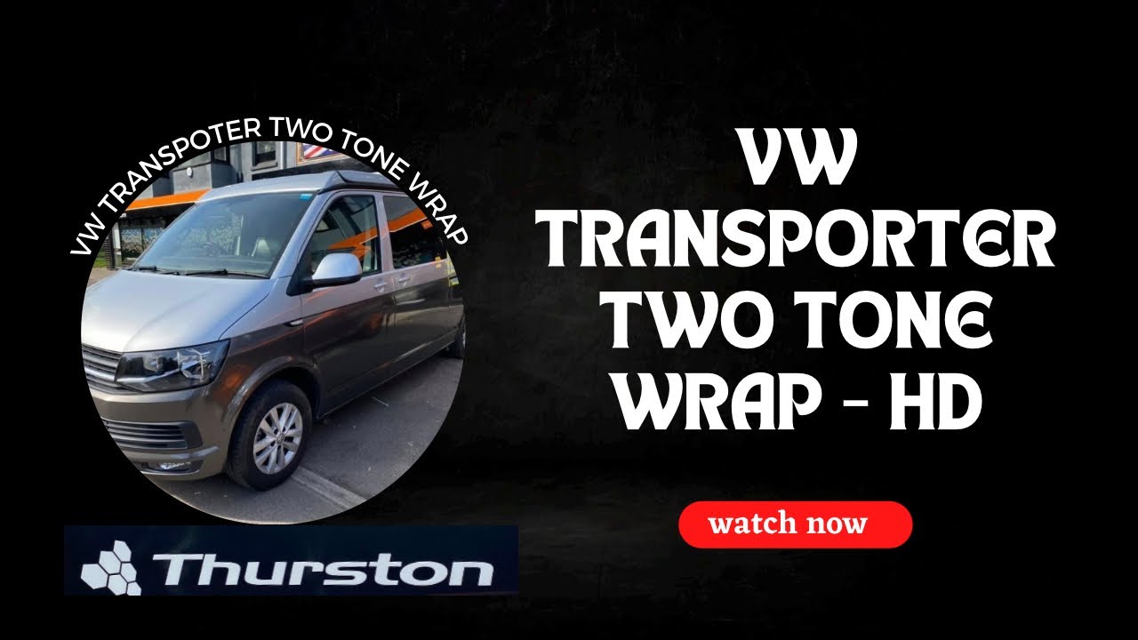VW Transporter Two Tone Wrap - Vinyl Wrap Time Lapse