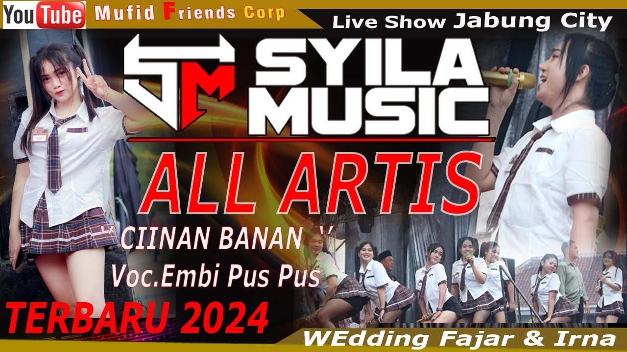 SYILA MUSIC LIVE JABUNG//CIINAN BANAN//Voc EMBI PUSPUS//Mufid Friends Corp