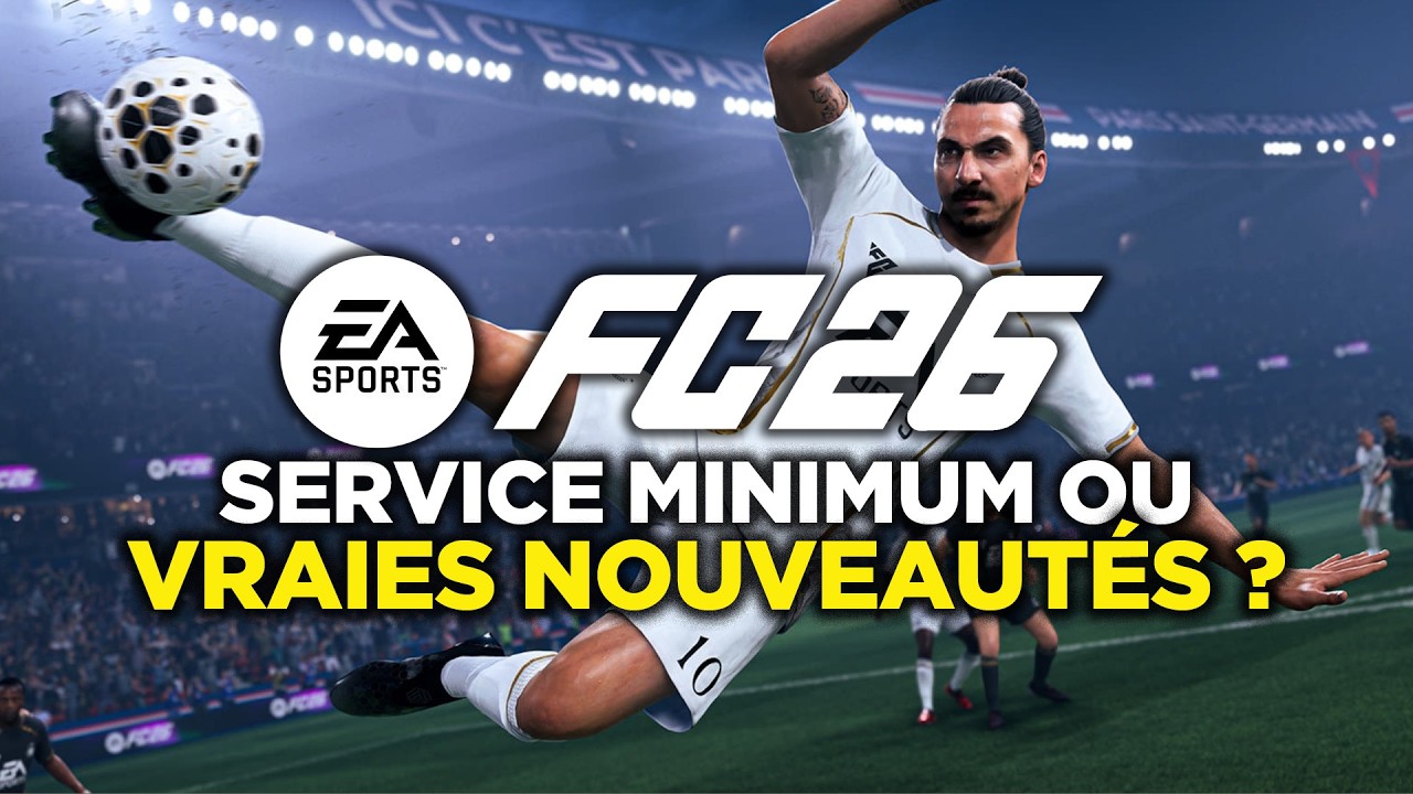 EA Sports FC 26 : les 20 NOUVEAUT&Eacute;S &agrave; retenir cette ann&eacute;e ! ⚽