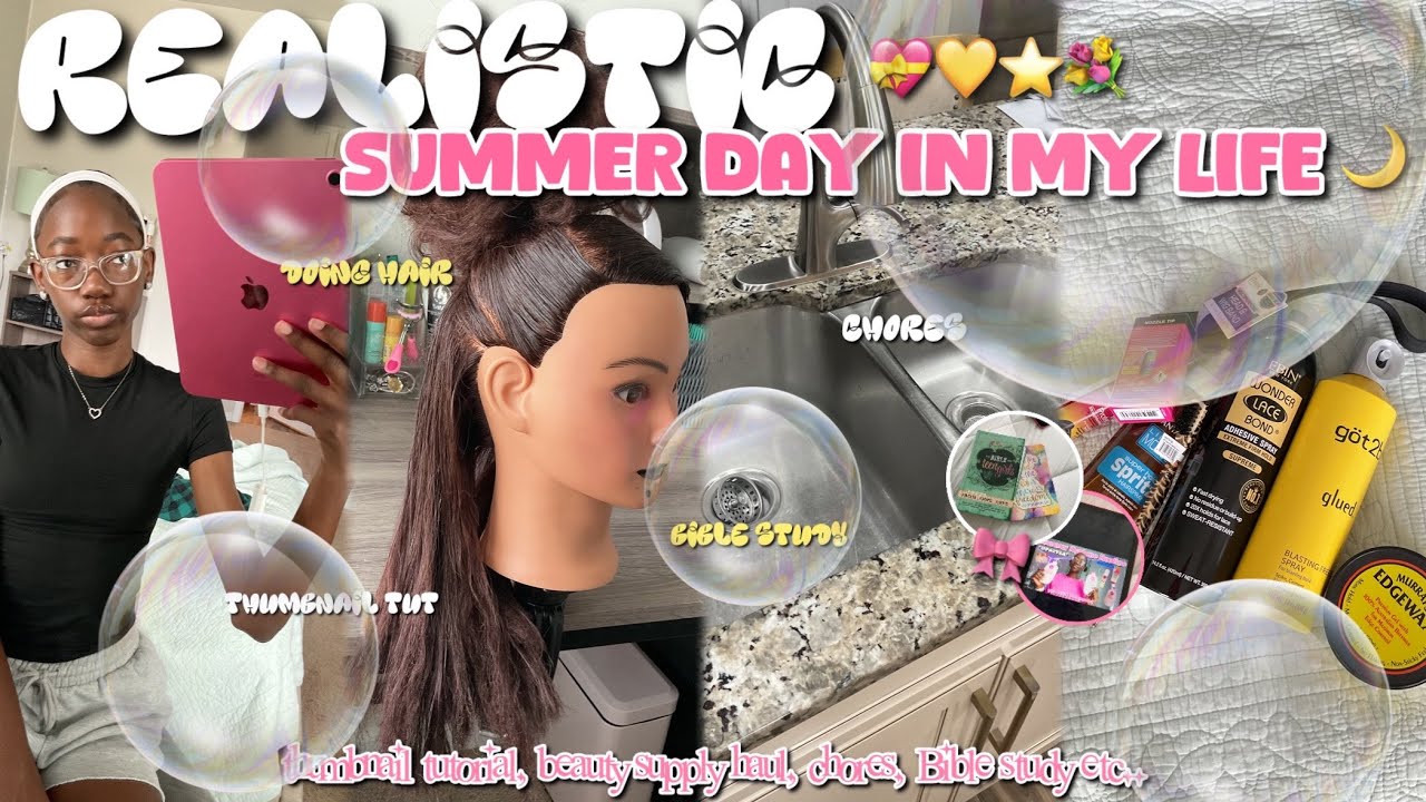 Realistic Summer Day In My Life ⭐️🎀 (Bible study, beauty supply haul, chores, doing hair etc..)💝💐🐥
