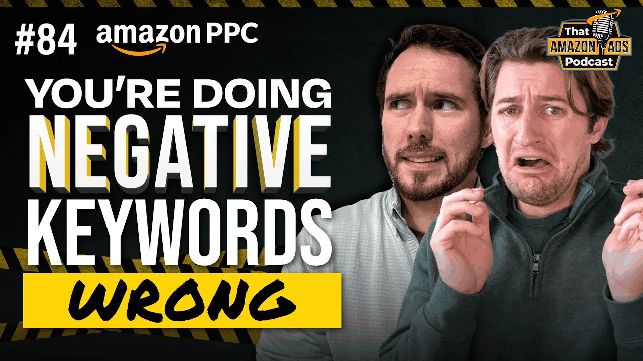 🔥You're Doing NEGATIVE KEYWORDS WRONG!🔥