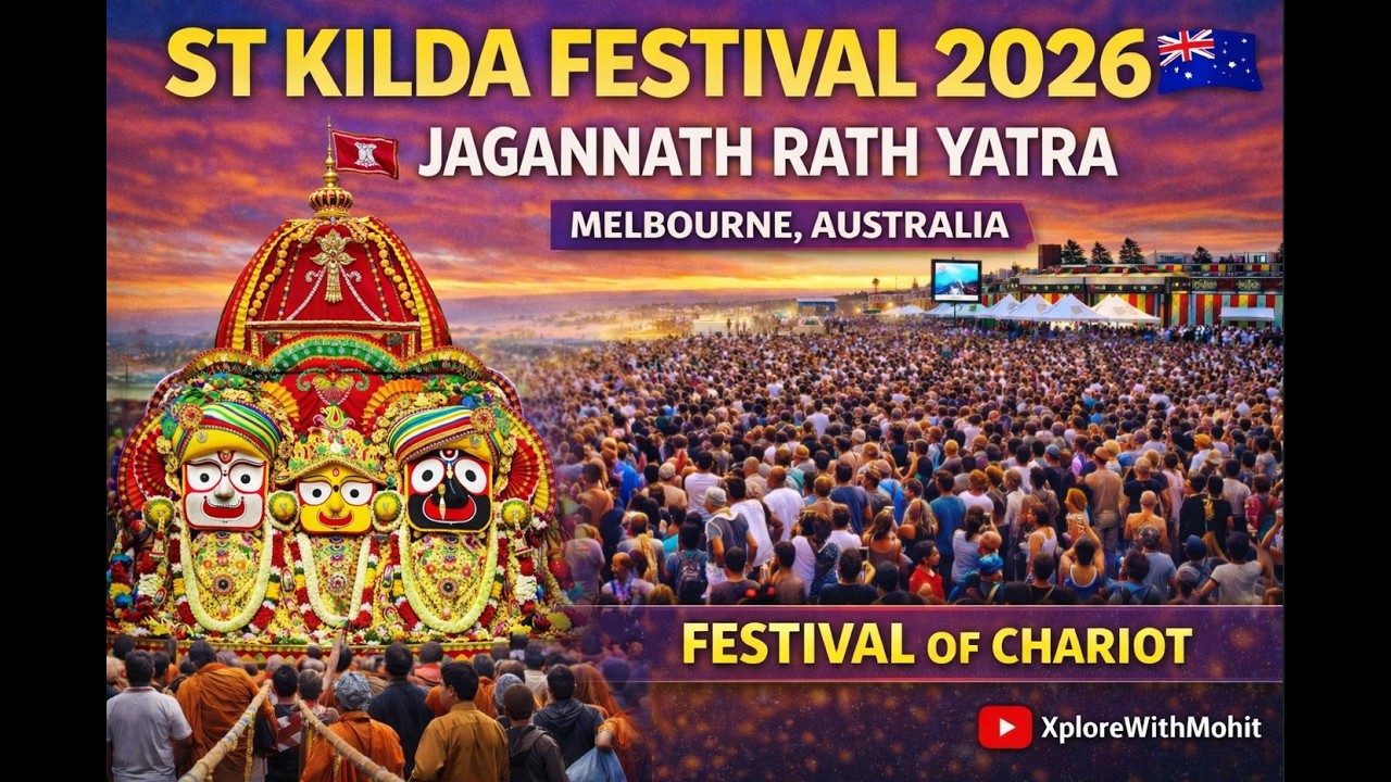 St Kilda Festival 2026 - Jagannath Yatra in Melbourne (AU) | Amazing Crowd & Cultural Vibes