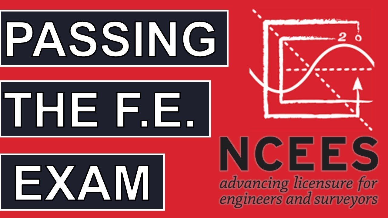 Easily Passing the FE Exam [Fundamentals of Engineering Success Plan]
