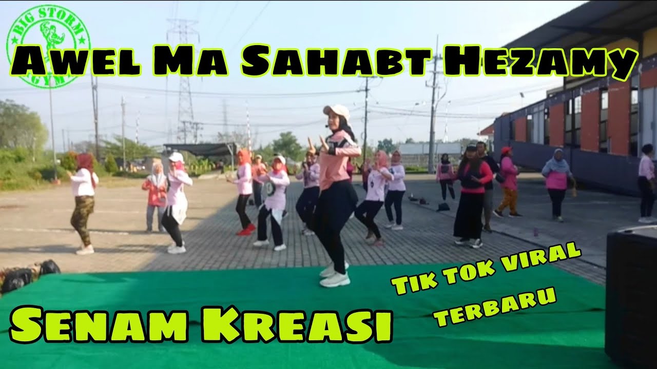 AWEL MA SAHABT HEZAMY//SENAM KREASI//TIK TOK VIRAL TERBARU//BY LIA BIG STORM