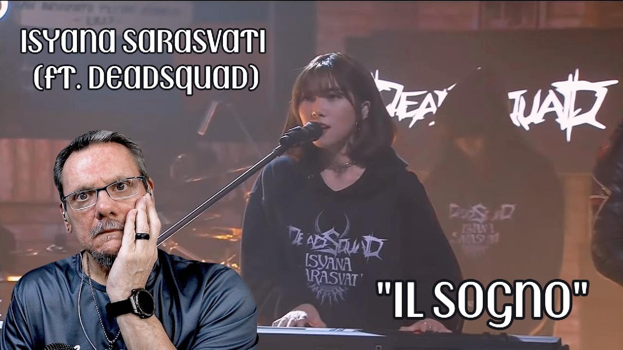 ISYANA SARASVATI (FT  DEADSQUAD) |  IL SOGNO  | First Time Reaction. Not what I was expecting.