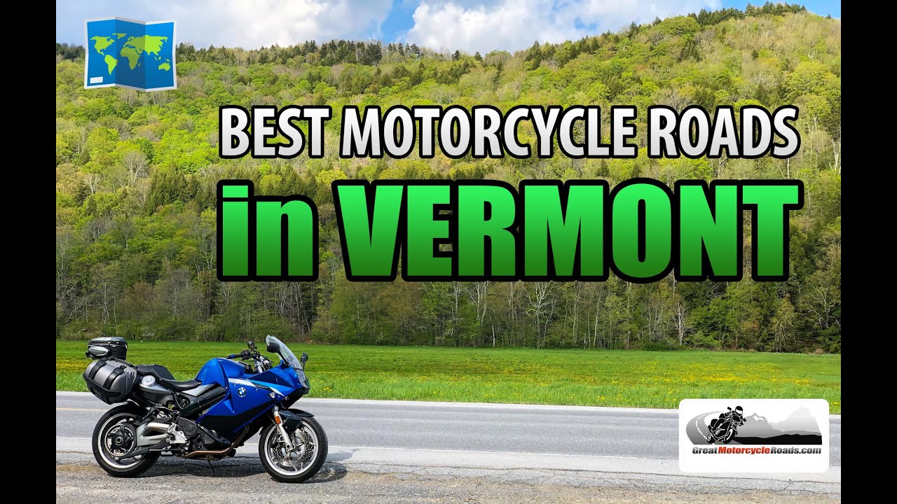 Best Motorcycle Roads in Vermont [Top 7 Rides]