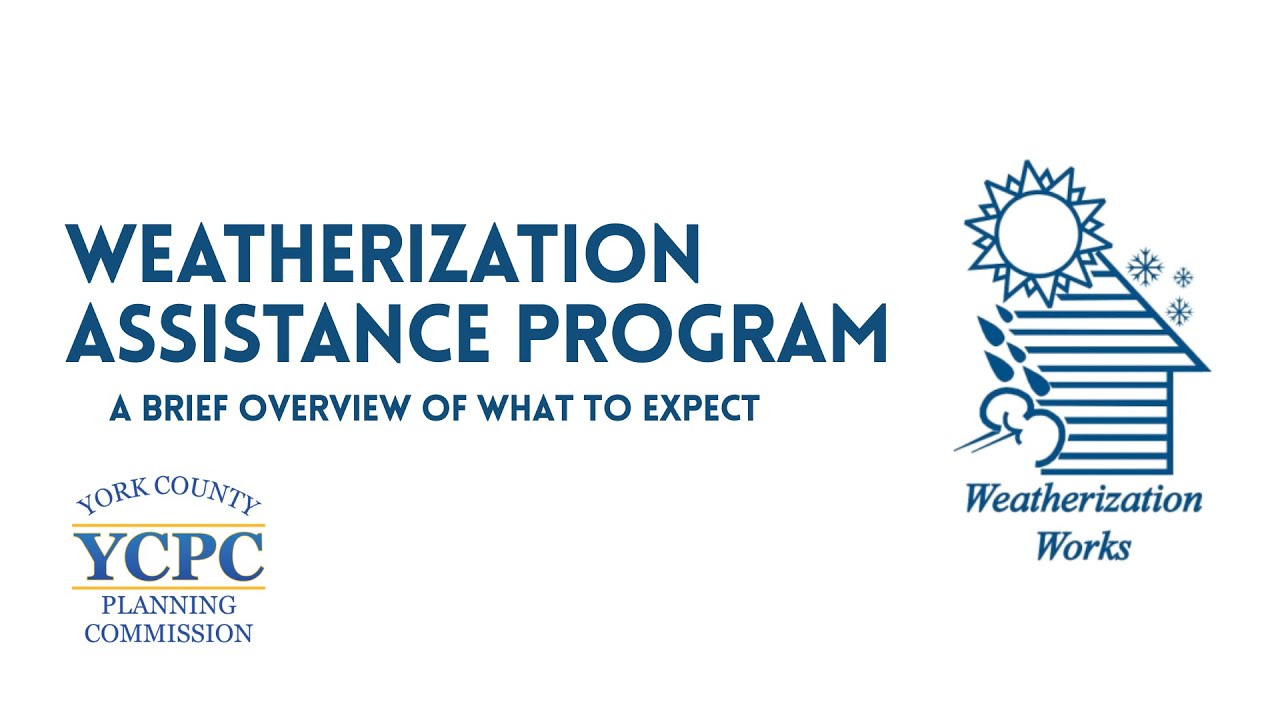 York County Planning Commission - Weatherization Program Assistance Video - English
