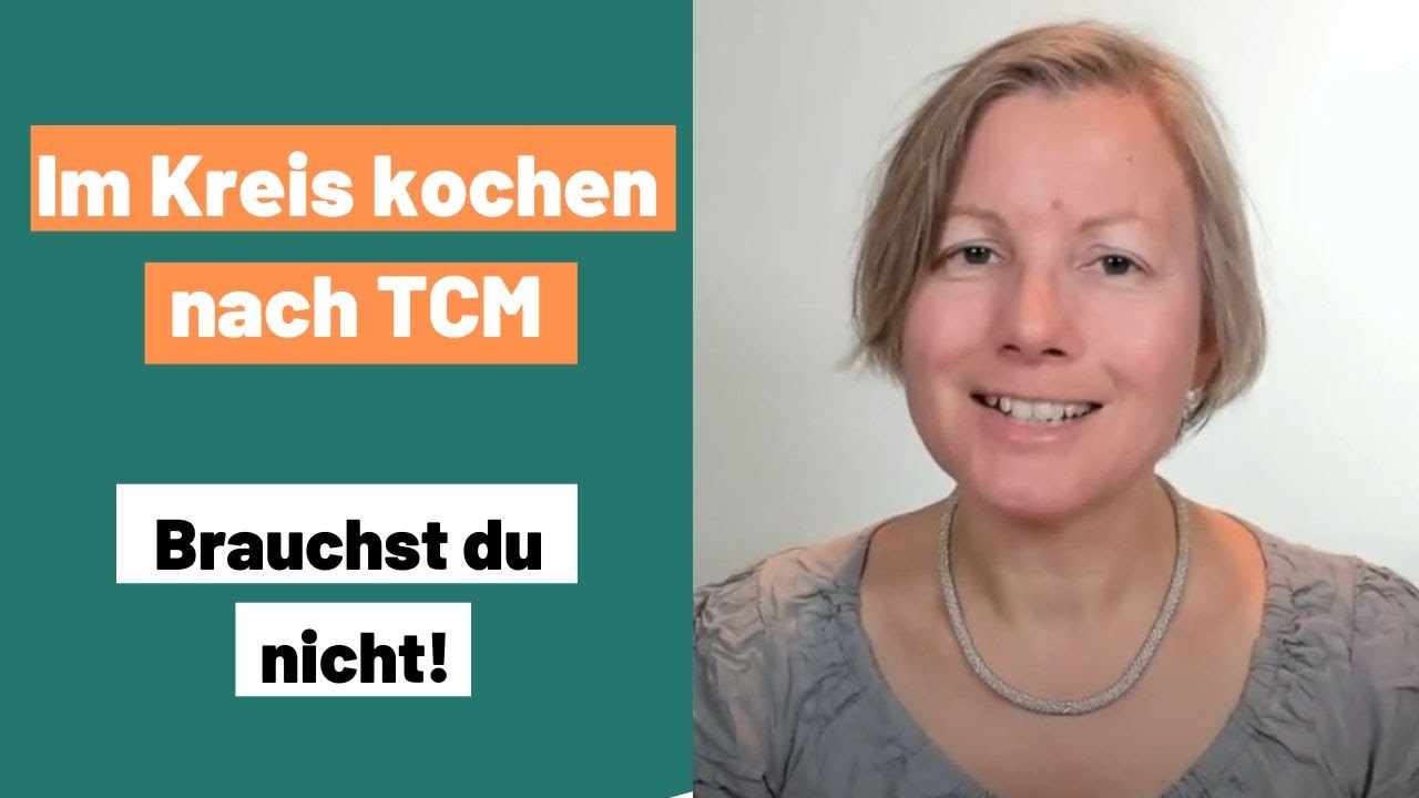 Im Kreis kochen nach TCM - was ist das? Und warum es unn&ouml;tig ist.