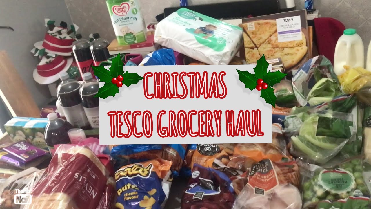 Tesco grocery haul Christmas shop