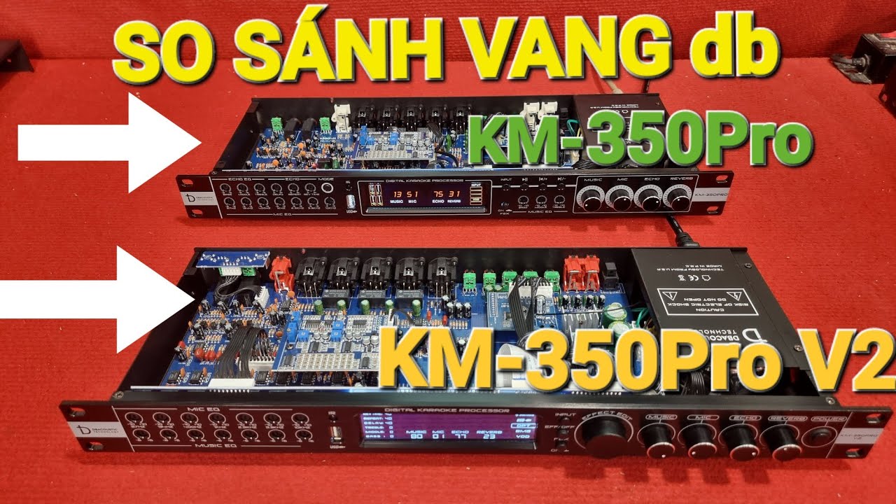Phân Tích Đánh Giá Vang KM 350Pro V2 Bản Đặc Biệt & KM 350Pro Có gì khác nhau: ĐTZALO 0988708418