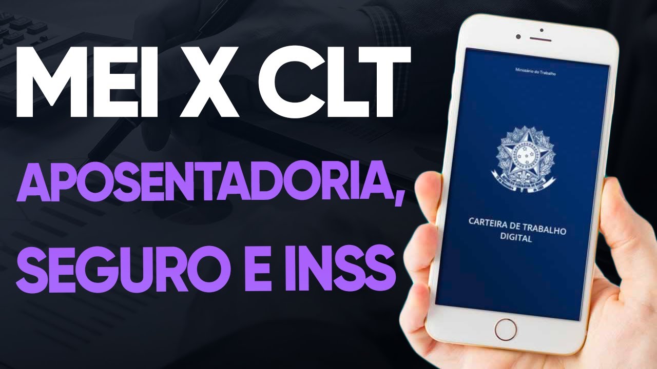 SOU CLT E MEI: COMO FICA A APOSENTADORIA, SEGURO DESEMPREGO E INSS? ENTENDA...