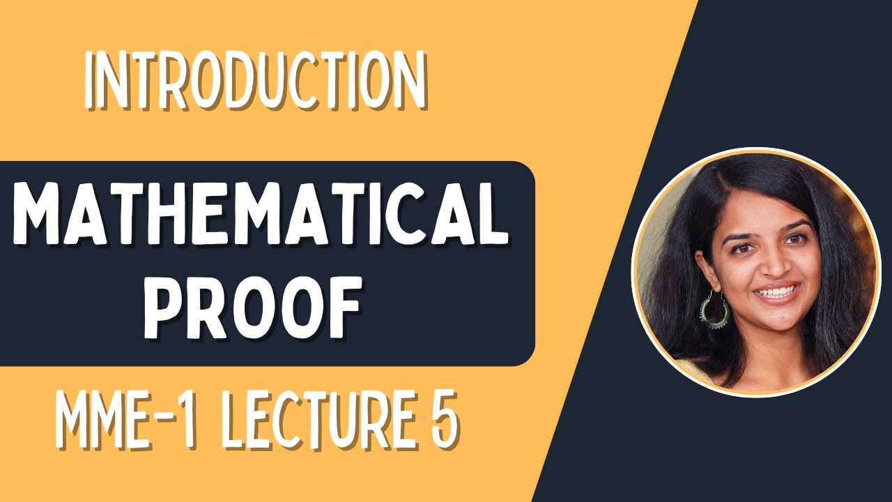 Lecture 5: Mathematical Proof | Direct Proof | Indirect Proof  | Proof by Contradiction | MME-1