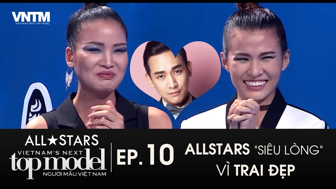 EP 10 | VIETNAM'S NEXT TOP MODEL ALLSTARS | KHI ALLSTARS BỊ HỨA VĨ VĂN HỚP HỒN!
