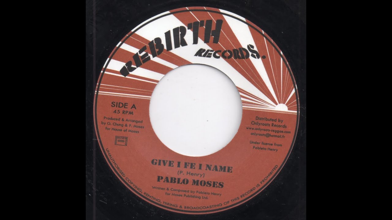 Pablo Moses - Give I Fe I Name + Version