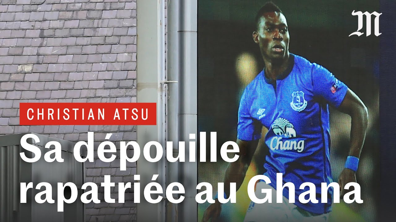 Le corps du footballeur Christian Atsu rapatri&eacute; au Ghana