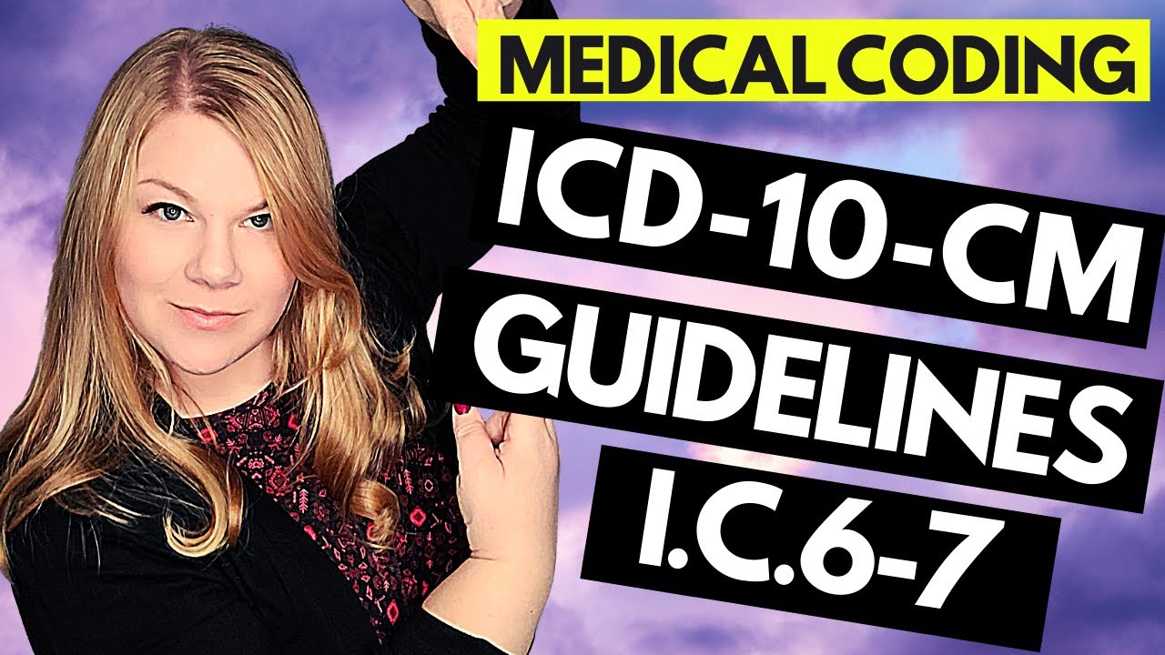 ICD-10-CM MEDICAL CODING GUIDELINES EXPLAINED - CHAPTER 6&7 GUIDELINES - NERVOUS SYSTEM & EYE/ADNEXA