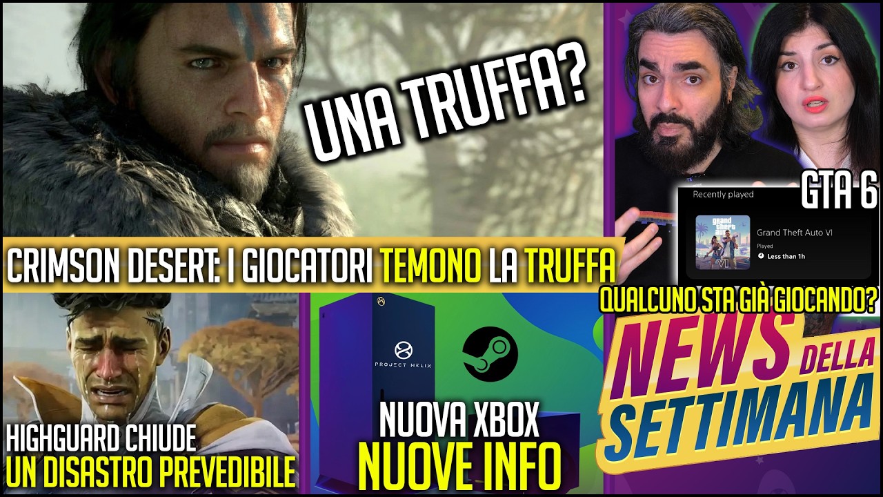 UN DISASTRO PREVEDIBILE | CRIMSON DESERT: I SOSPETTI DI UNO SCAM | NUOVA XBOX: NUOVE INFO #NEWS