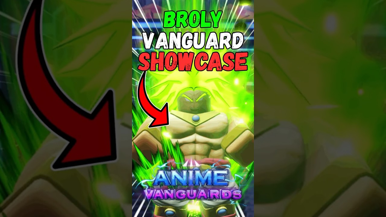 Broly Vanguard Is BROKEN! (Anime Vanguards)