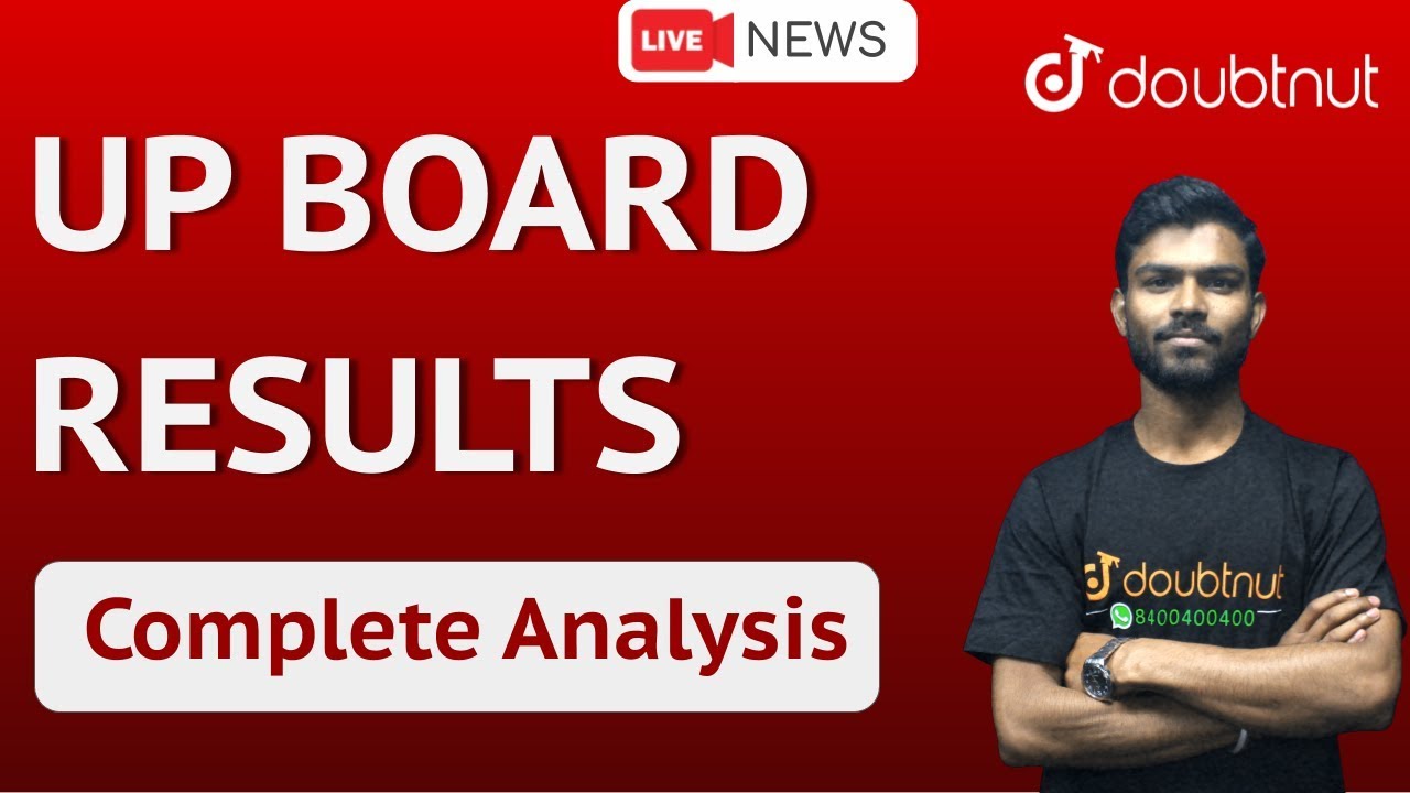 UP Board Results Declared || Complete Analysis || Class 10 || Class12 || UP Board 2020