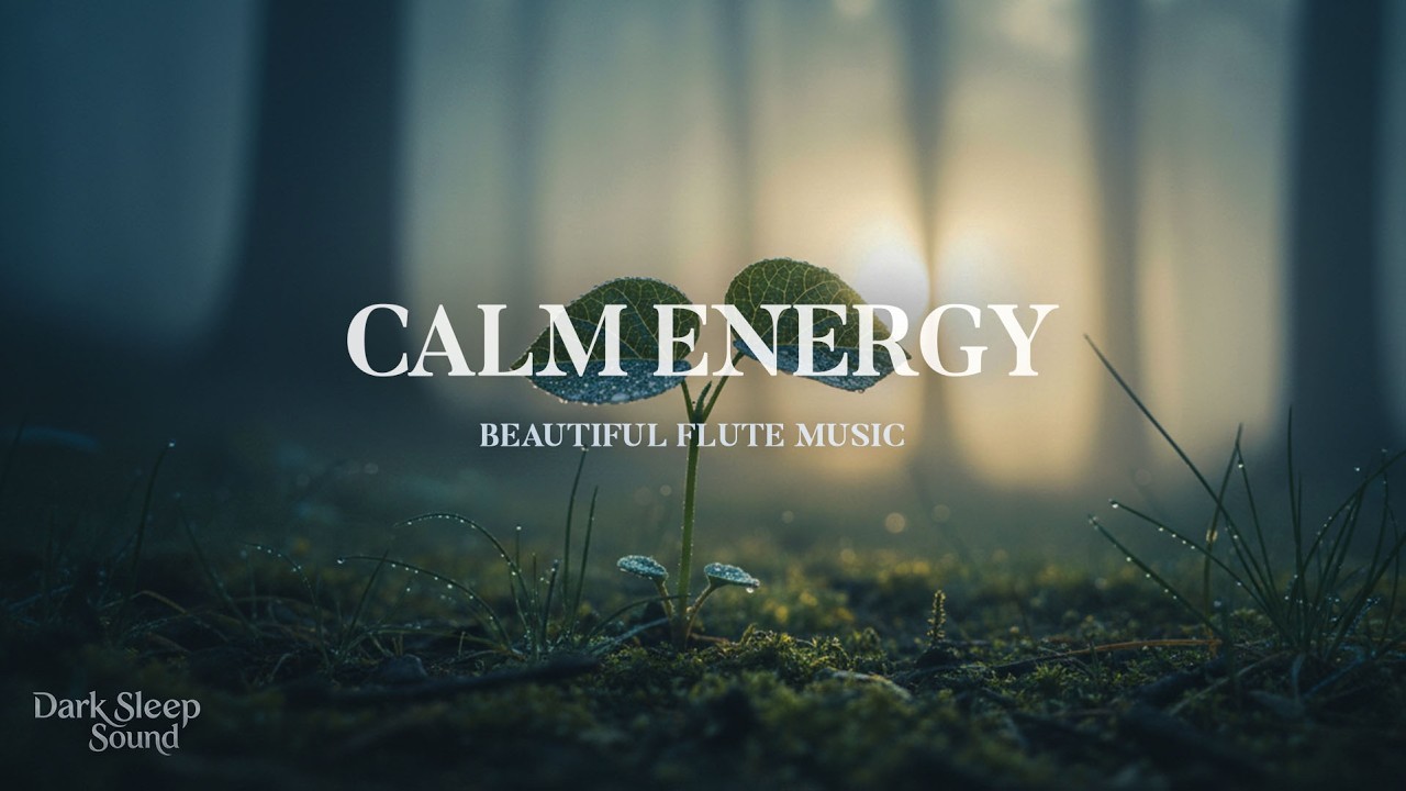 Soft Flute Melodies to Ease Your Mind 🎶 Deep Sleep & Calm Relaxation