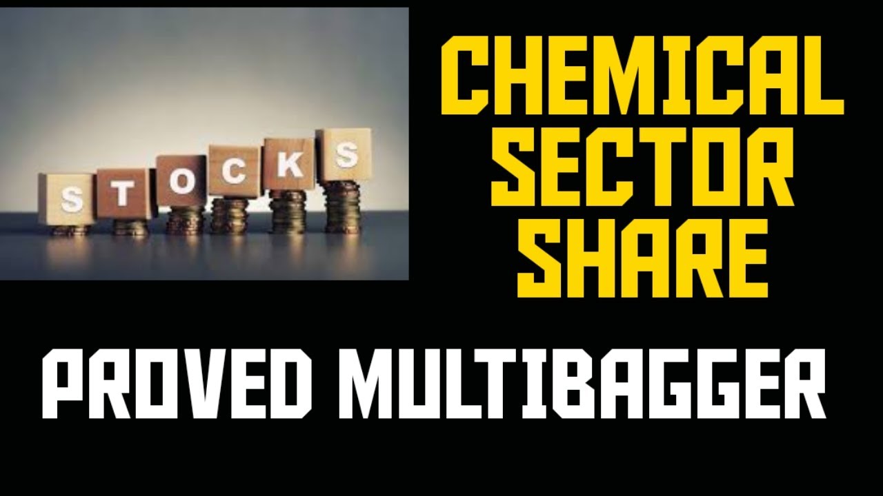 MULTIBAGGER|Chemica Sector best stock |  Multibagger stocks 2019 india latest | opportunity to buy .