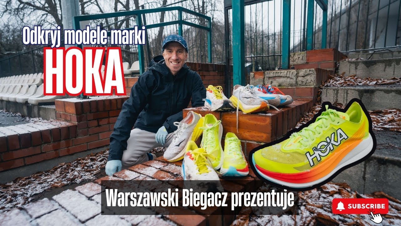 Przegląd kolekcji but&oacute;w od HOKA. W czym biega Warszawski Biegacz?