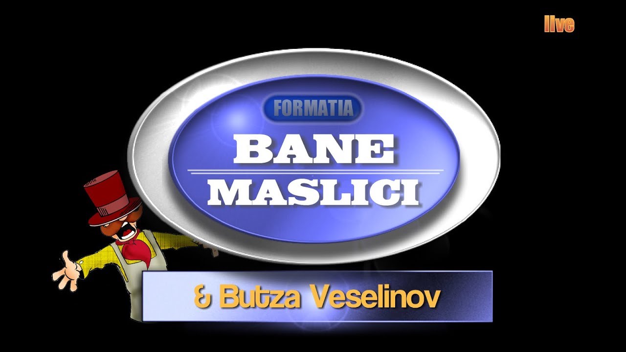 Formația Bane Maslici & Buța Veselinov - Colaj LIVE 2018