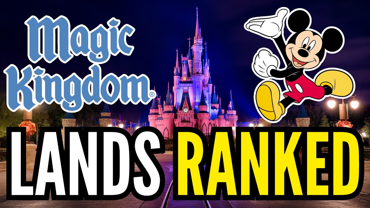 Ranking the LANDS of Magic Kingdom - Walt Disney World!