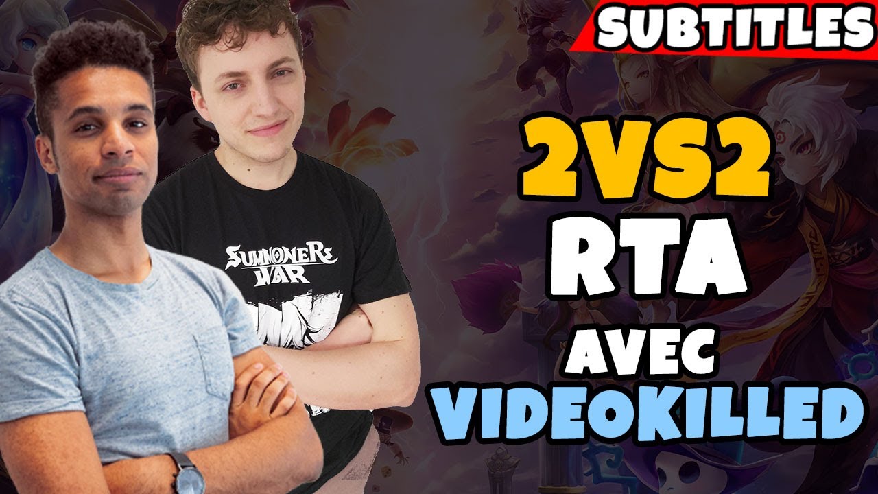Découverte du 2vs2 RTA avec VideoKilled ! Le DUO DE CHOC ! [Summoners War]