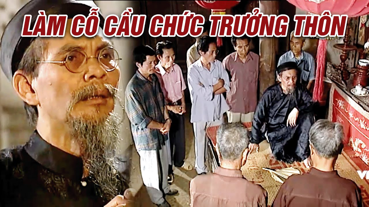 Cả họ bày cỗ linh đình chỉ để cầu chức trưởng thôn | Người thổi tù và hàng tổng