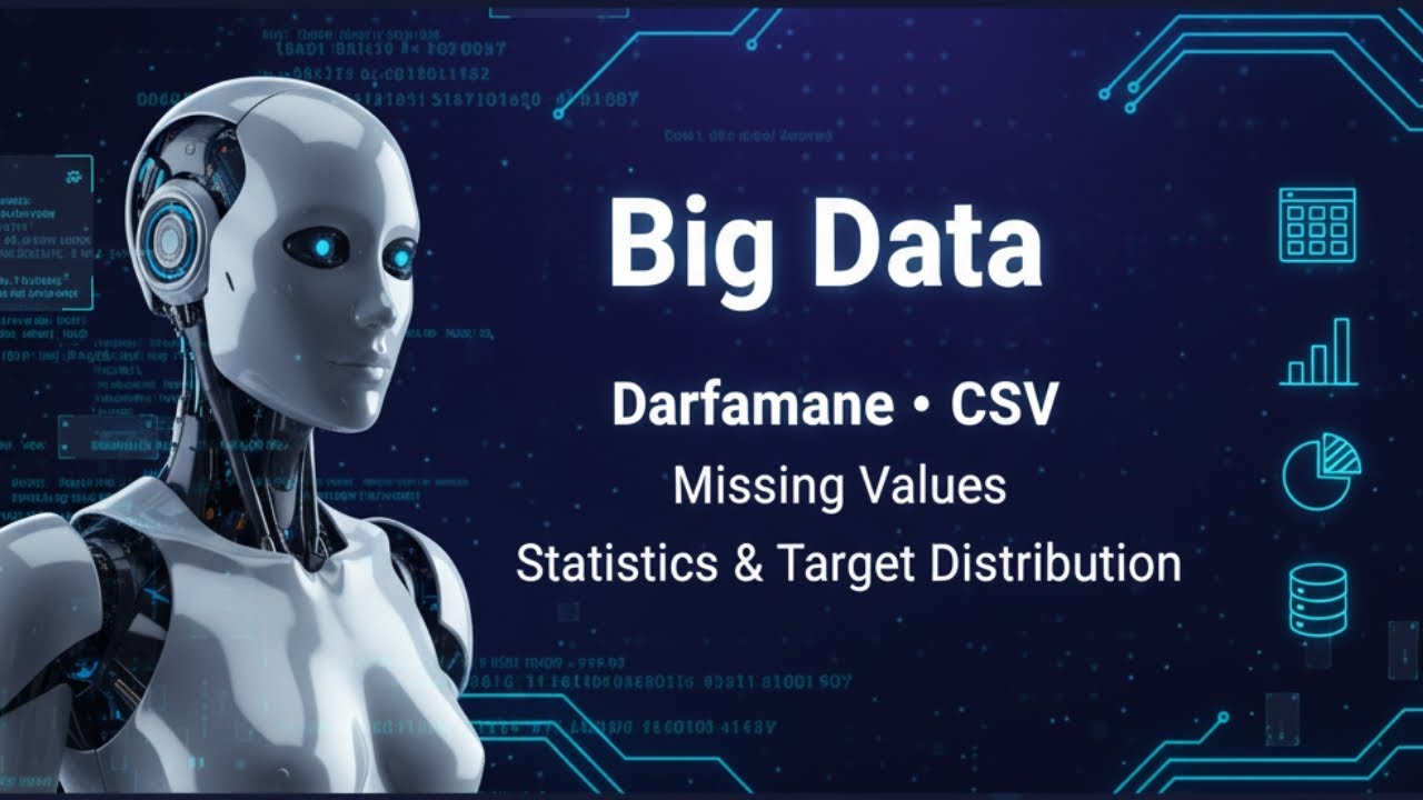 أساسيات Big Data: تحليل البيانات بالبايثون مع DataFrame وMissing Values واستكشاف الداتا