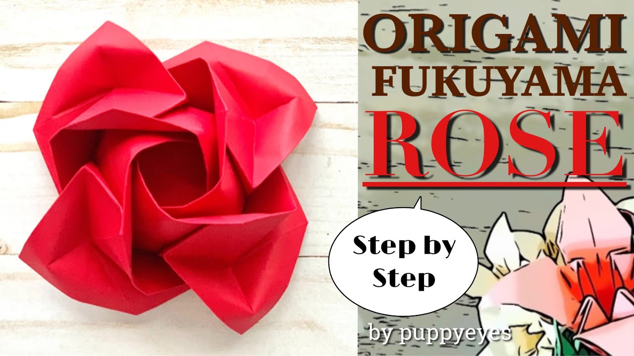 【ORIGAMI ROSE】Step by Step With Easy Instructions | Fukuyama Rose | Kawasaki Rose | Paper Rose
