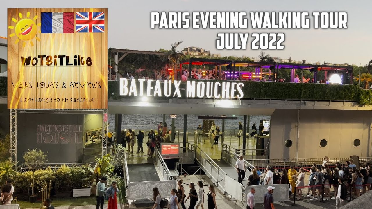 Paris, evening walking tour - July 2022