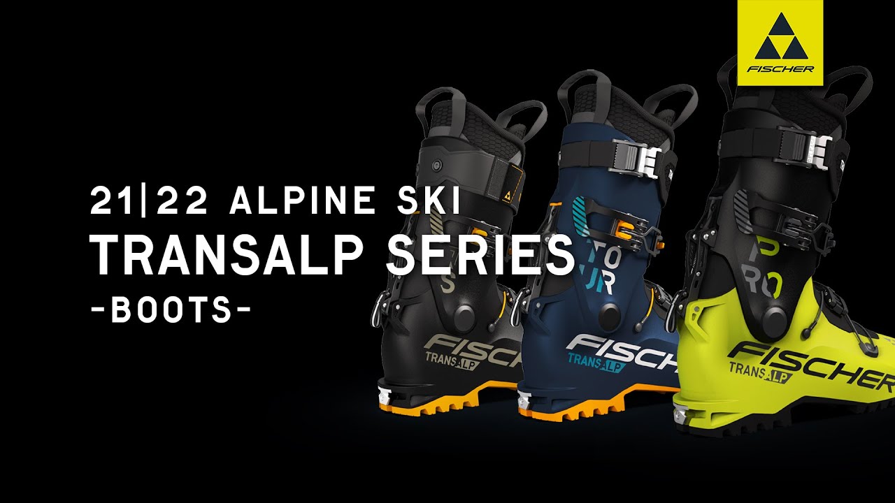 TRANSALP シリーズ詳細解説 - FISCHER 21|22 ALPINE BOOTS -