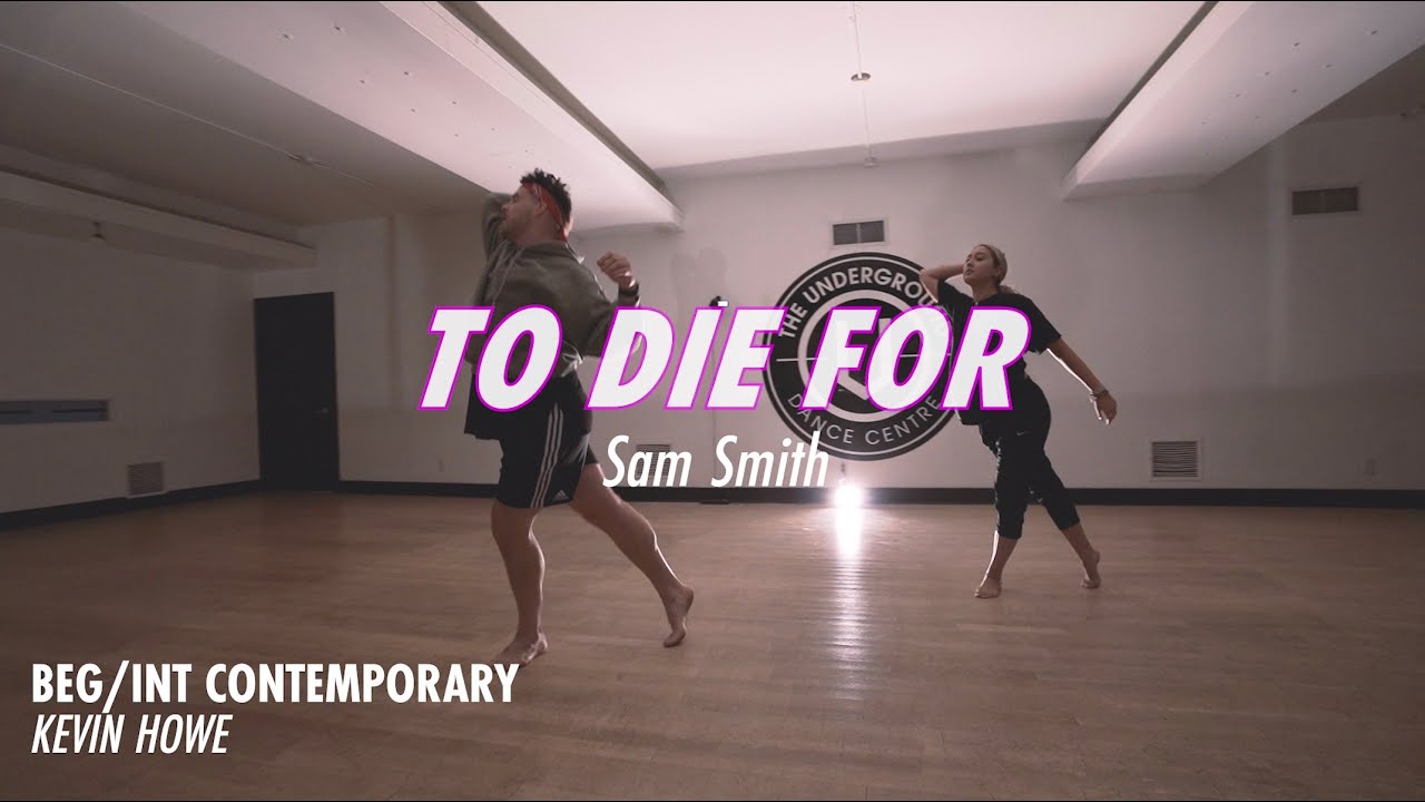 Sam Smith  |  To Die For  |  Choreography by Kevin Howe