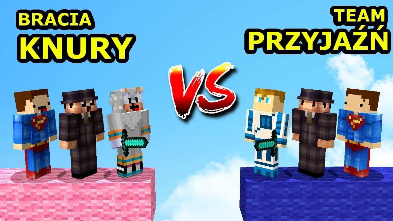 BRACIA KNUR VS TEAM PRZYJAŹŃ!